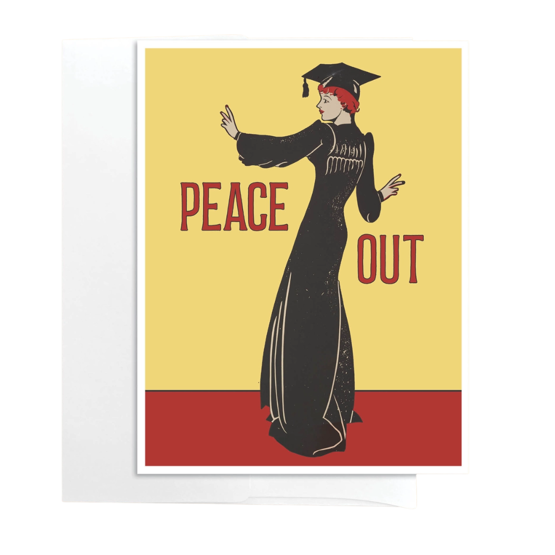 Peace Out Funny Graduation Card