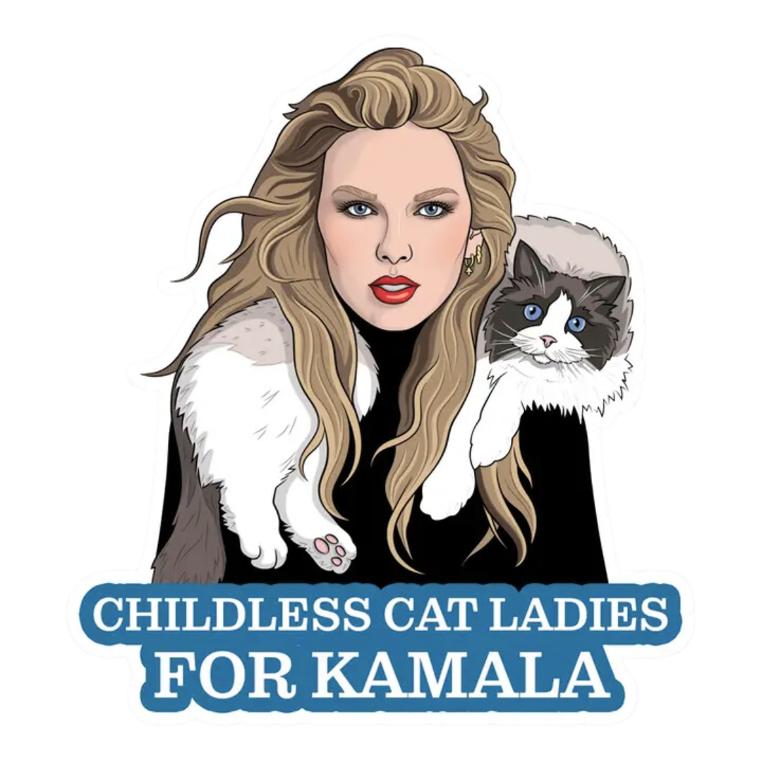 Taylor Childless Cat Ladies For Harris Die Cut Sticker