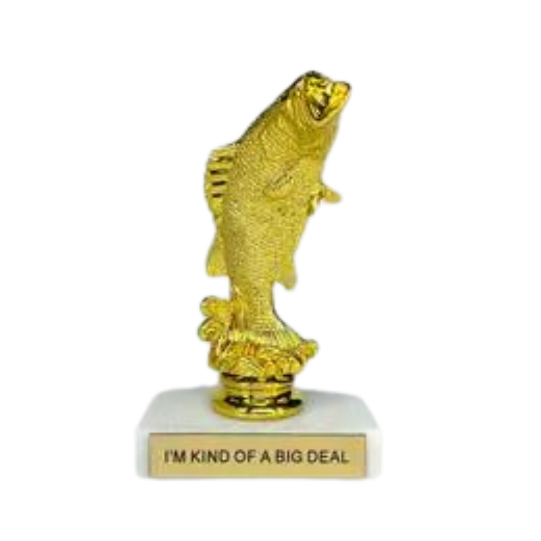I'm Kind of a Big Deal Participation Trophy