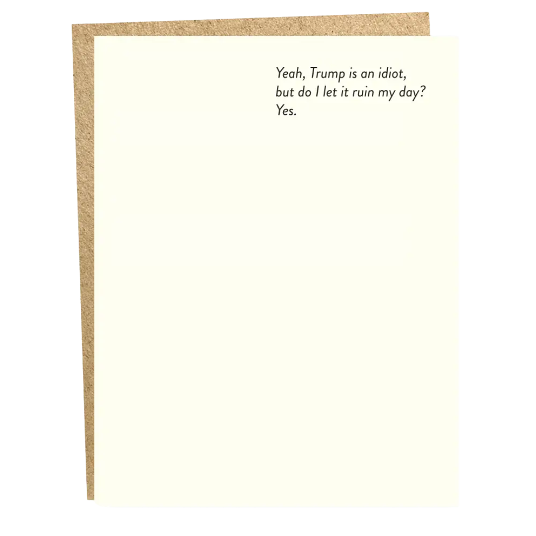 Ruin My Day Card