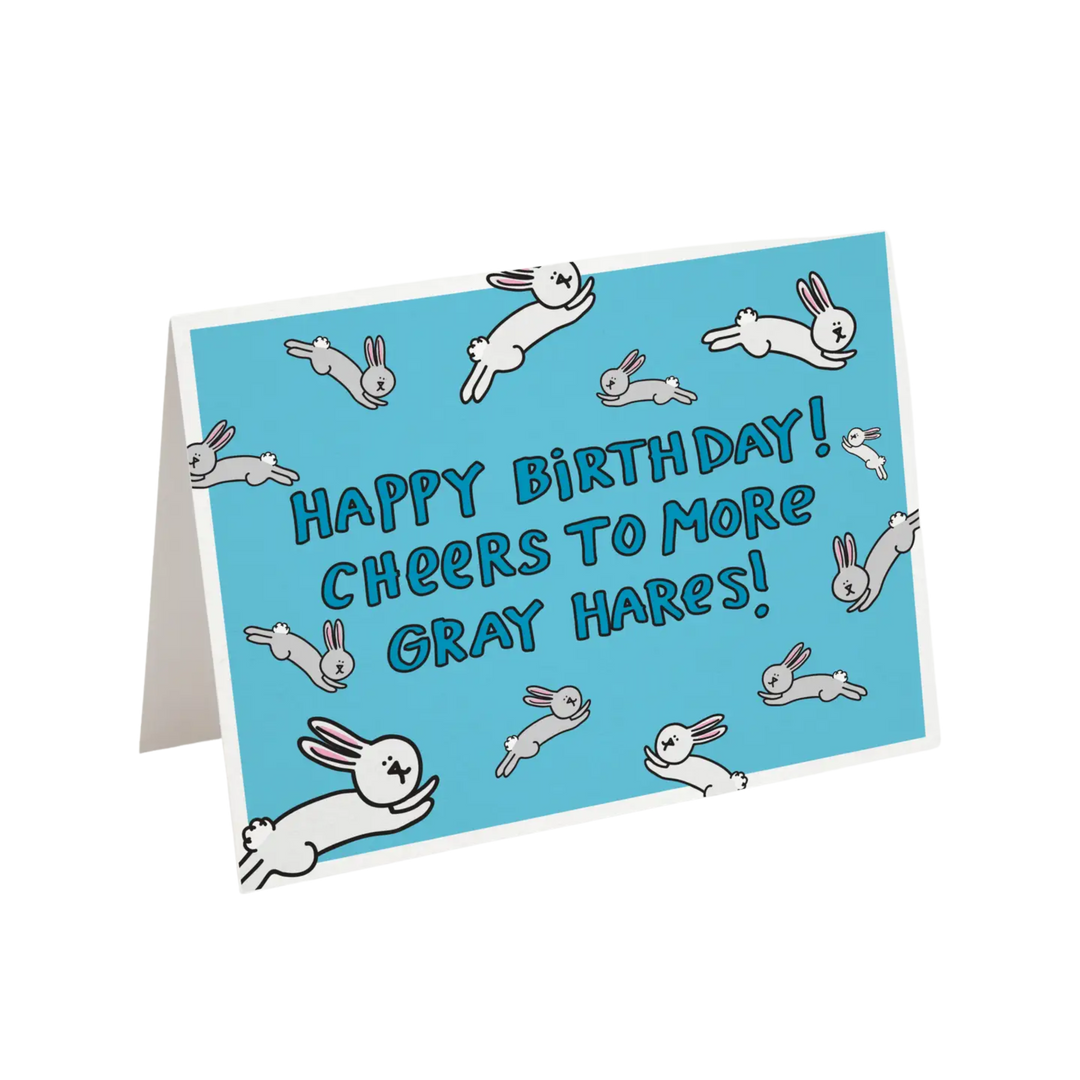 Happy Birthday! Cheers To More Gray Hares! Card