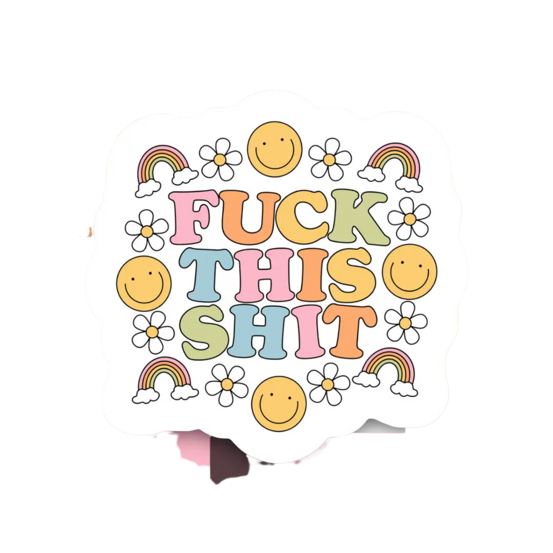 Fuck This Shit Retro Sticker