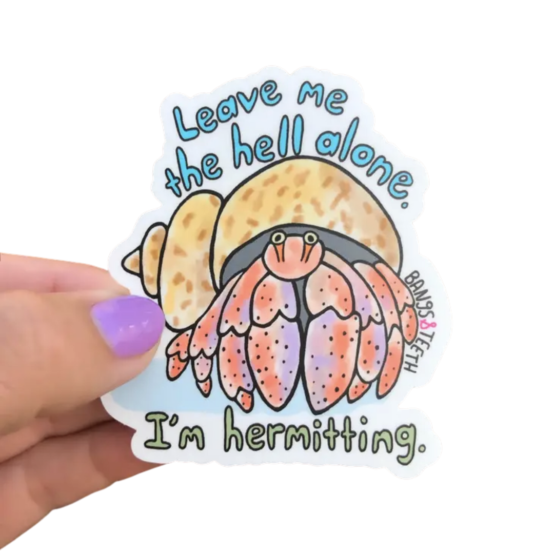 Leave Me Alone Hermit Crab Sticker