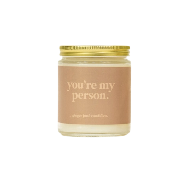 You're My Person Soy Candle