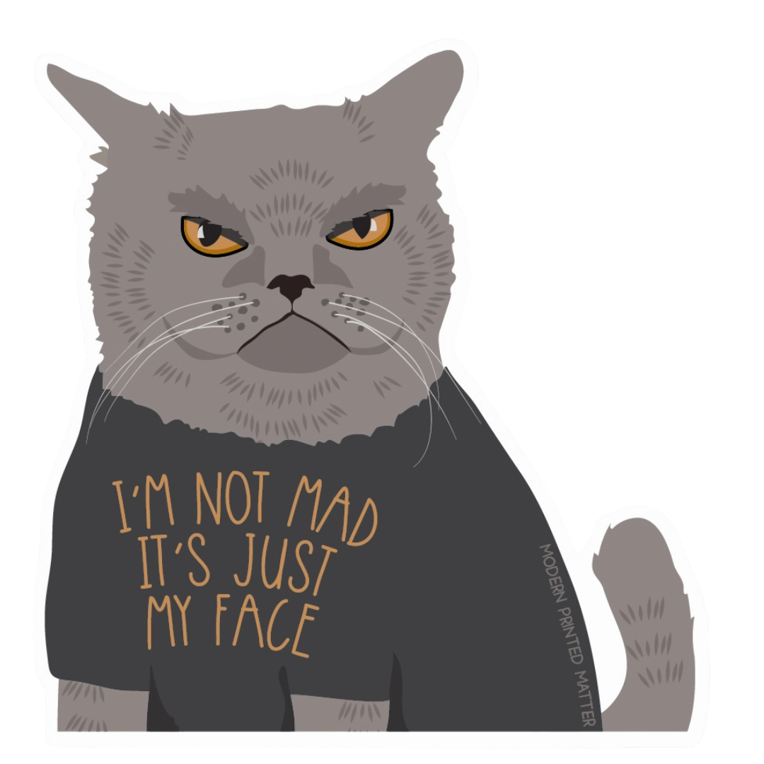 Not Mad Sticker