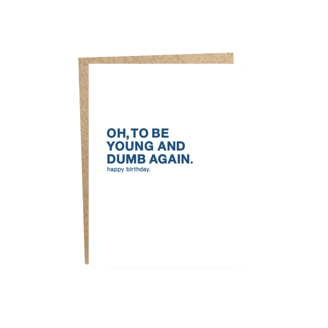 Young and Dumb Card