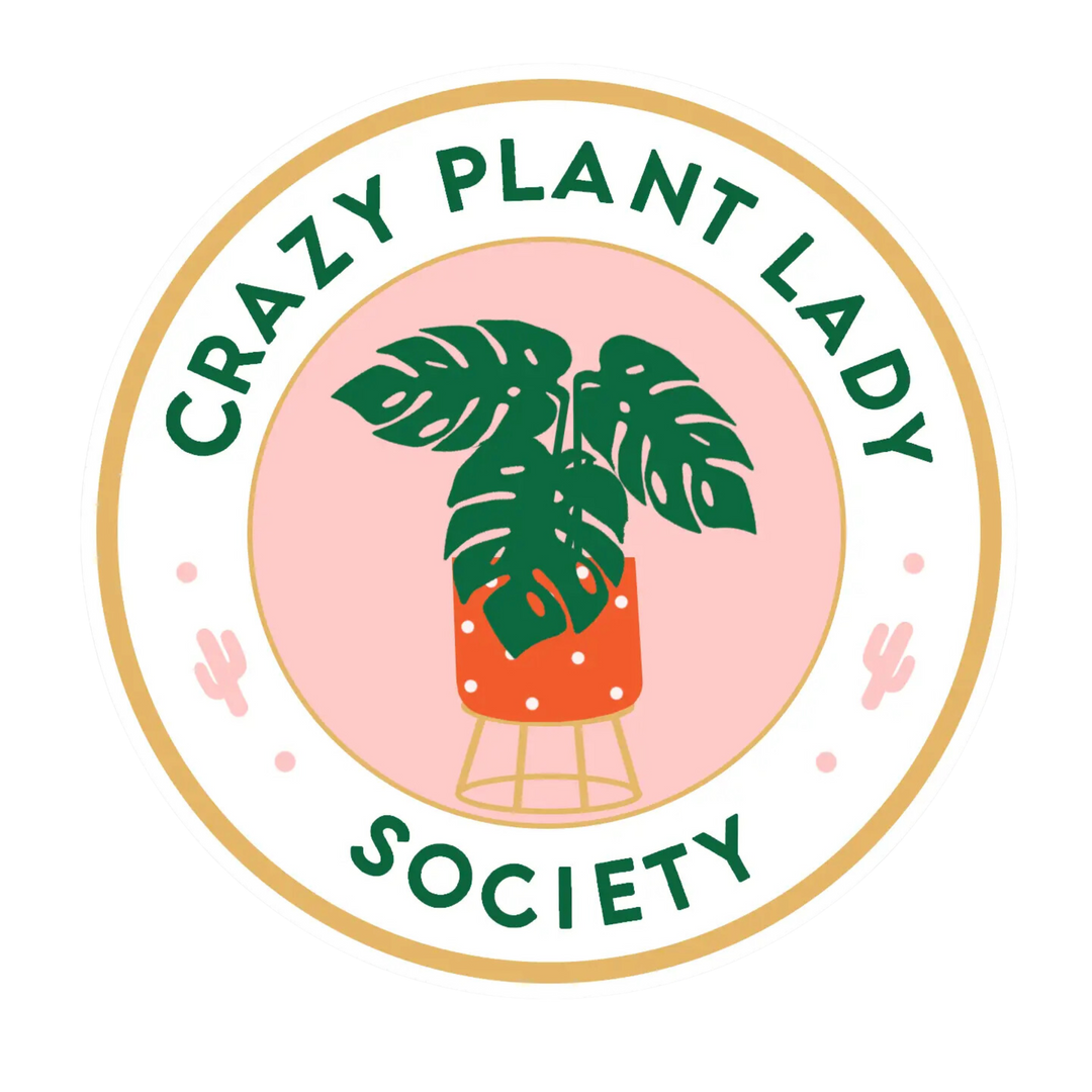 Crazy Plant Lady Society Sticker