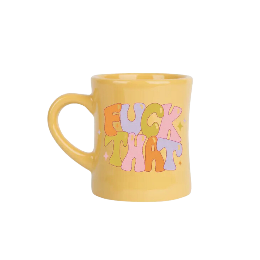 Fuck That Diner Mug