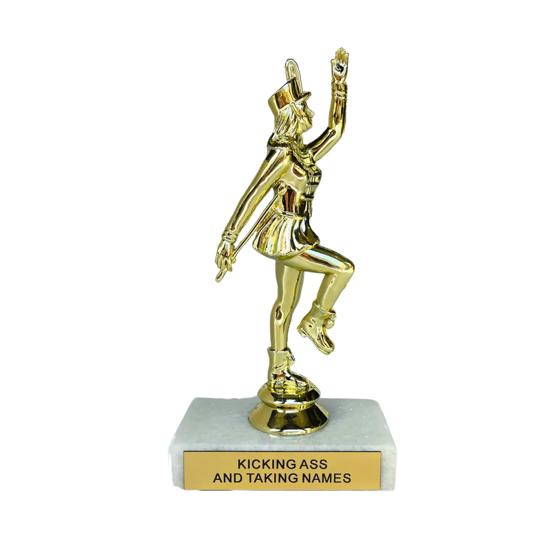 Kicking Ass and Taking Names Participation Trophy