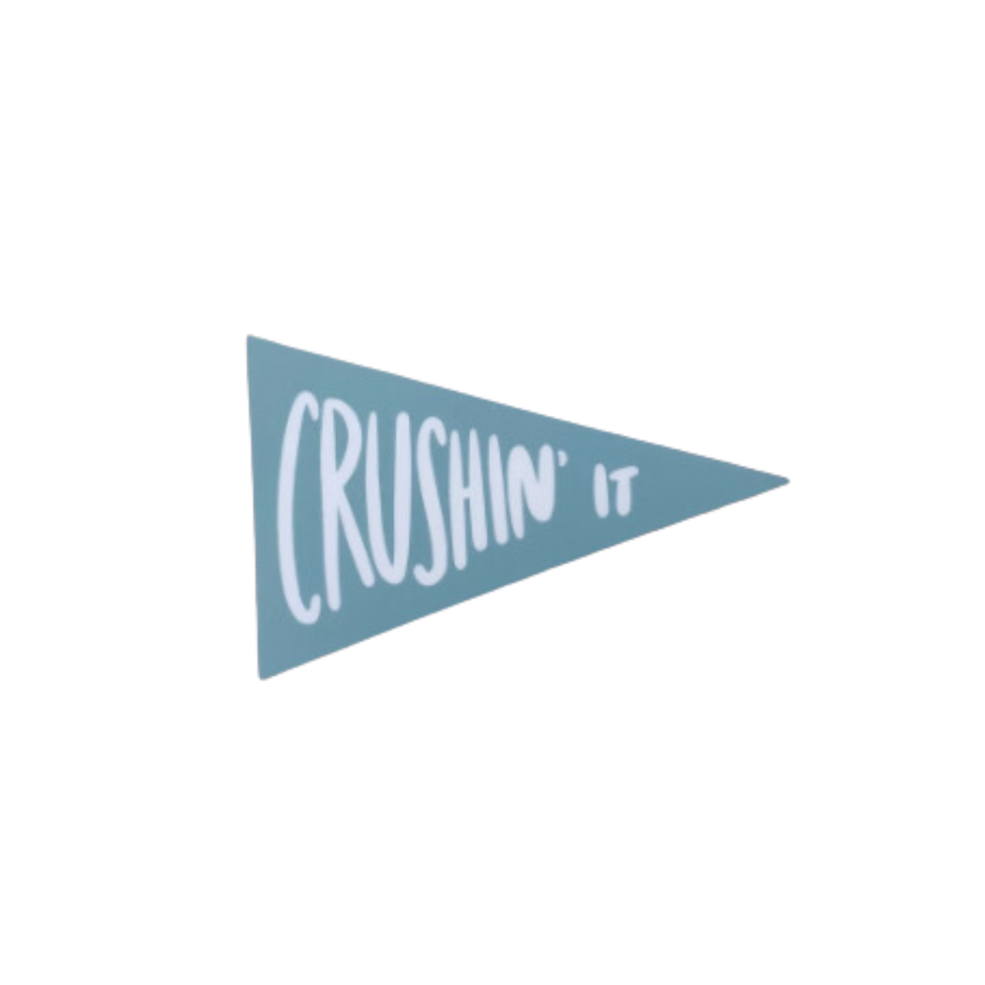 Crushin' It Sticker