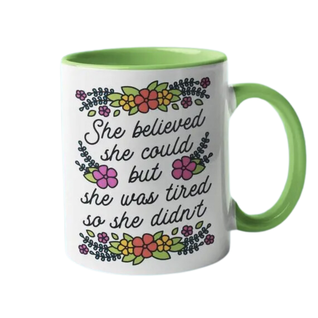 She Believed She Could But She Was Tired So She Didn't Mug