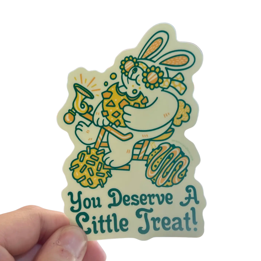 You Deserve A Little Treat Sticker