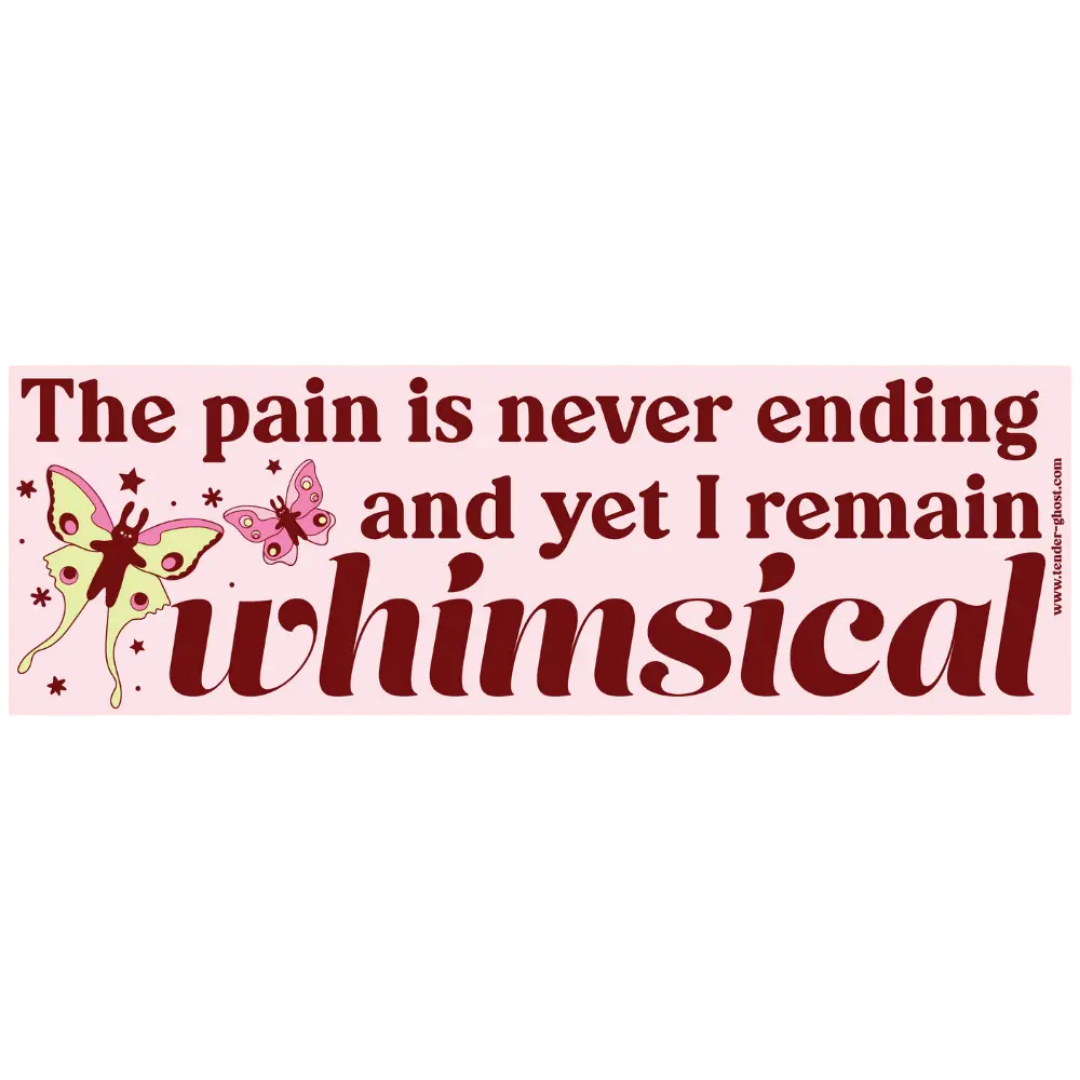 I Remain Whimsical Bumper Sticker