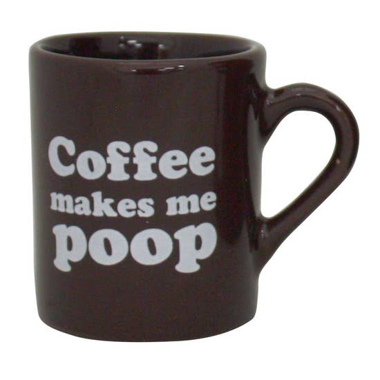 Coffee Makes Me Poop Mug Shot