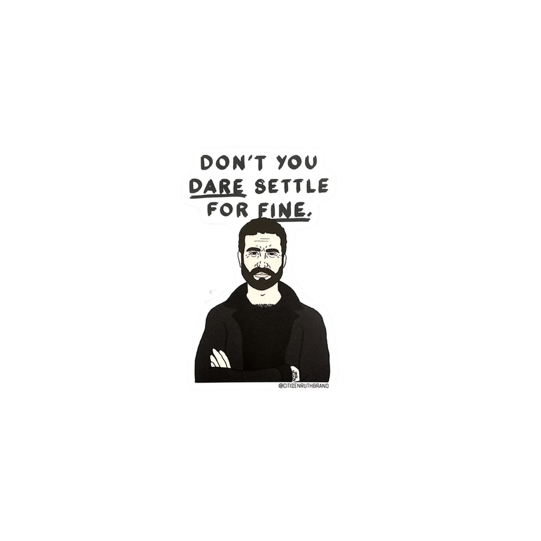 Roy Kent Settle Sticker
