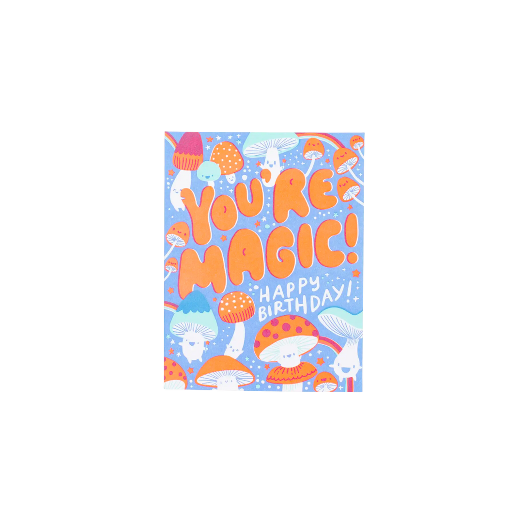 You're Magic Birthday Card