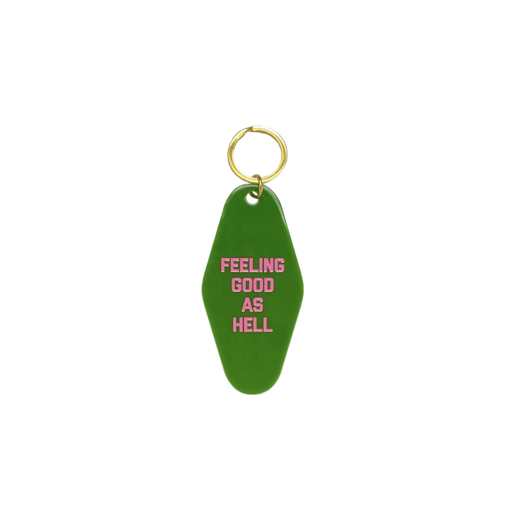 Feeling Good as Hell Keytag