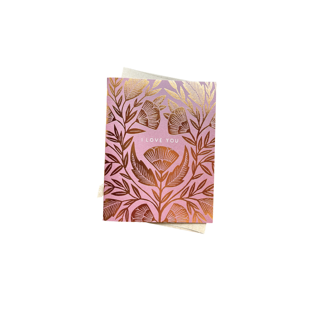 "I Love You" Foil Stamped Greeting Card