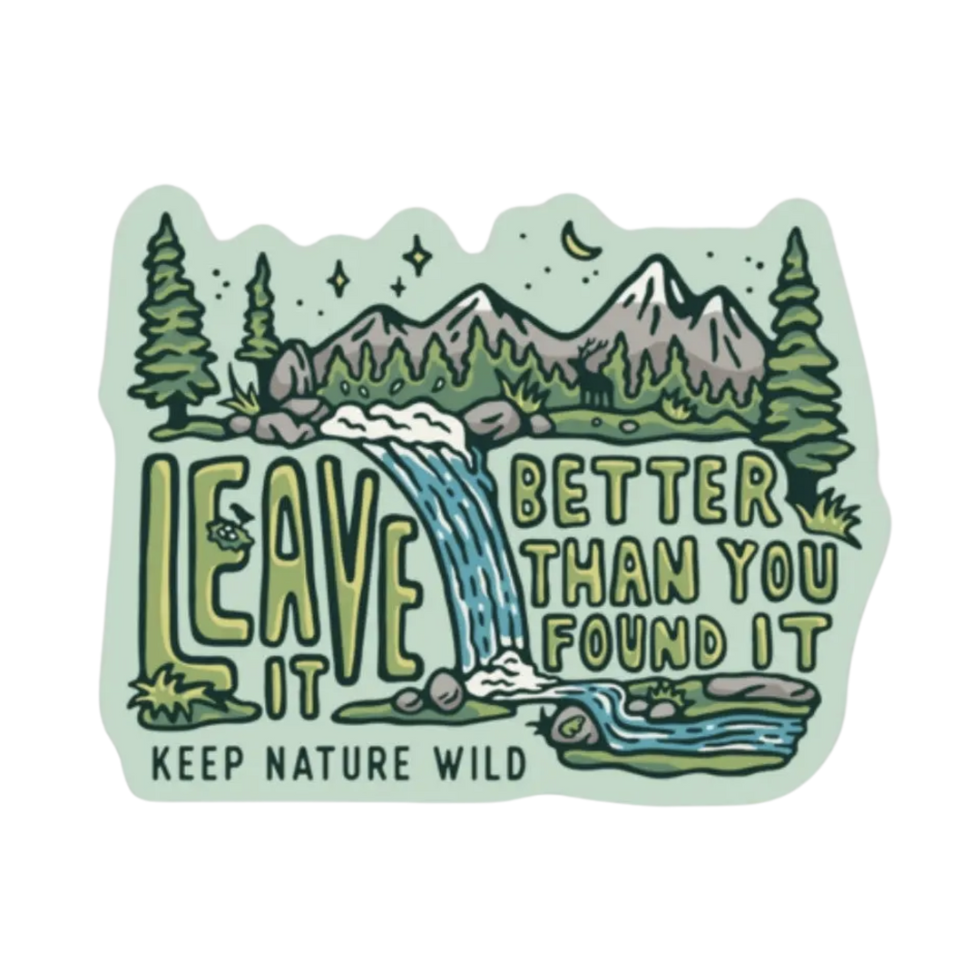 Leave it Better Sticker
