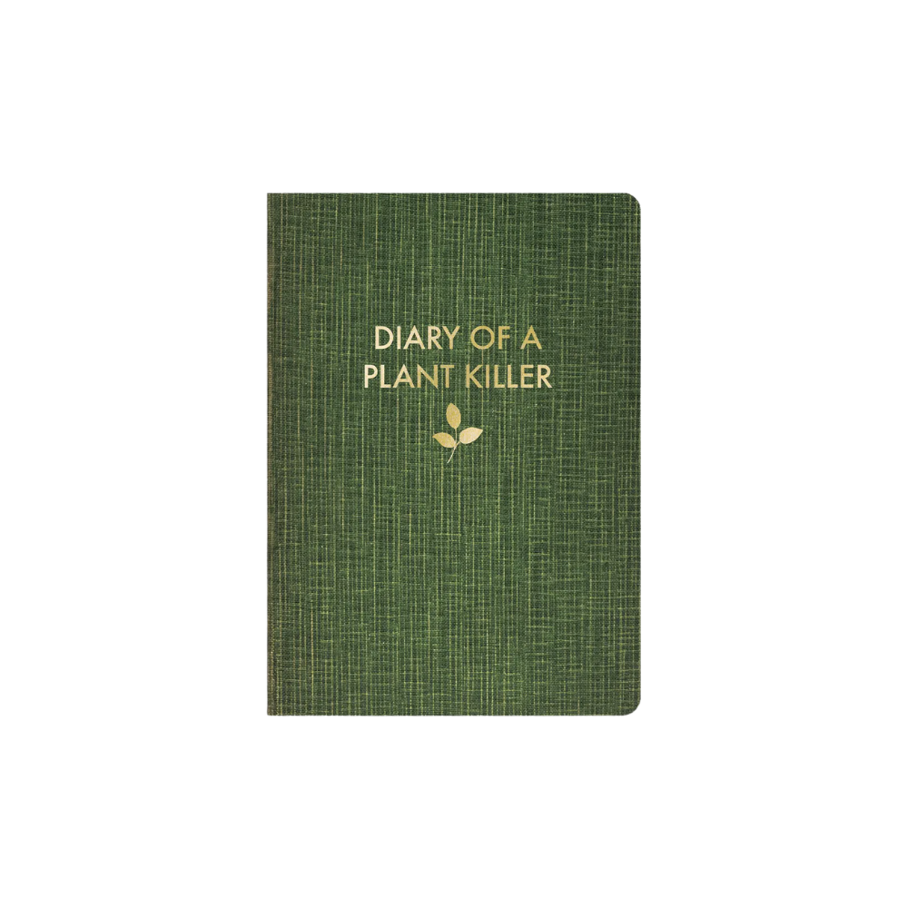 Diary of a Plant Killer Journal