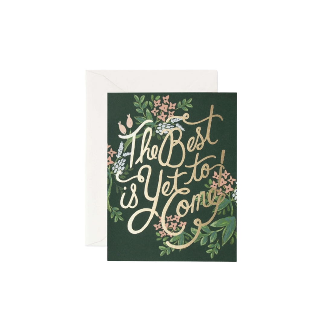 The Best is Yet to Come Card