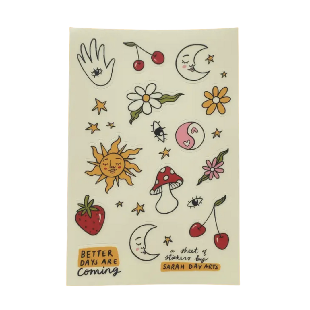 Better Days Are Coming Sticker Sheet