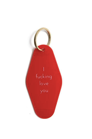 I Fucking Love You Keytag