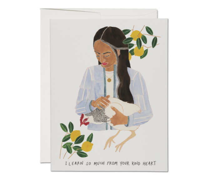 Learn So Much From Your Kind Heart Card
