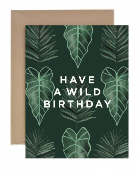 Have a Wild Birthday Greeting Card