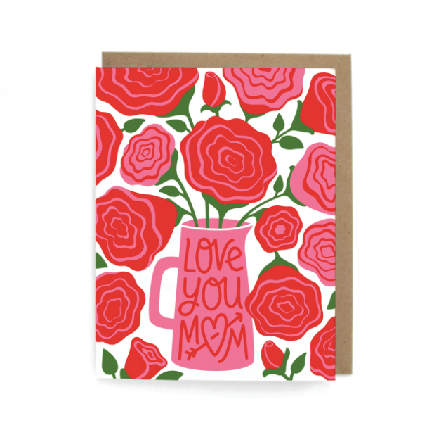 Love You Mom Roses Card