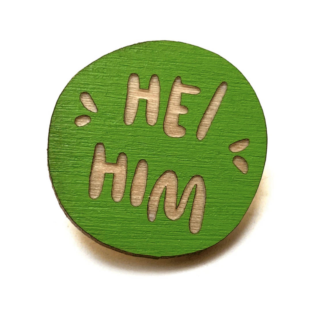 He/Him Pronoun Pin