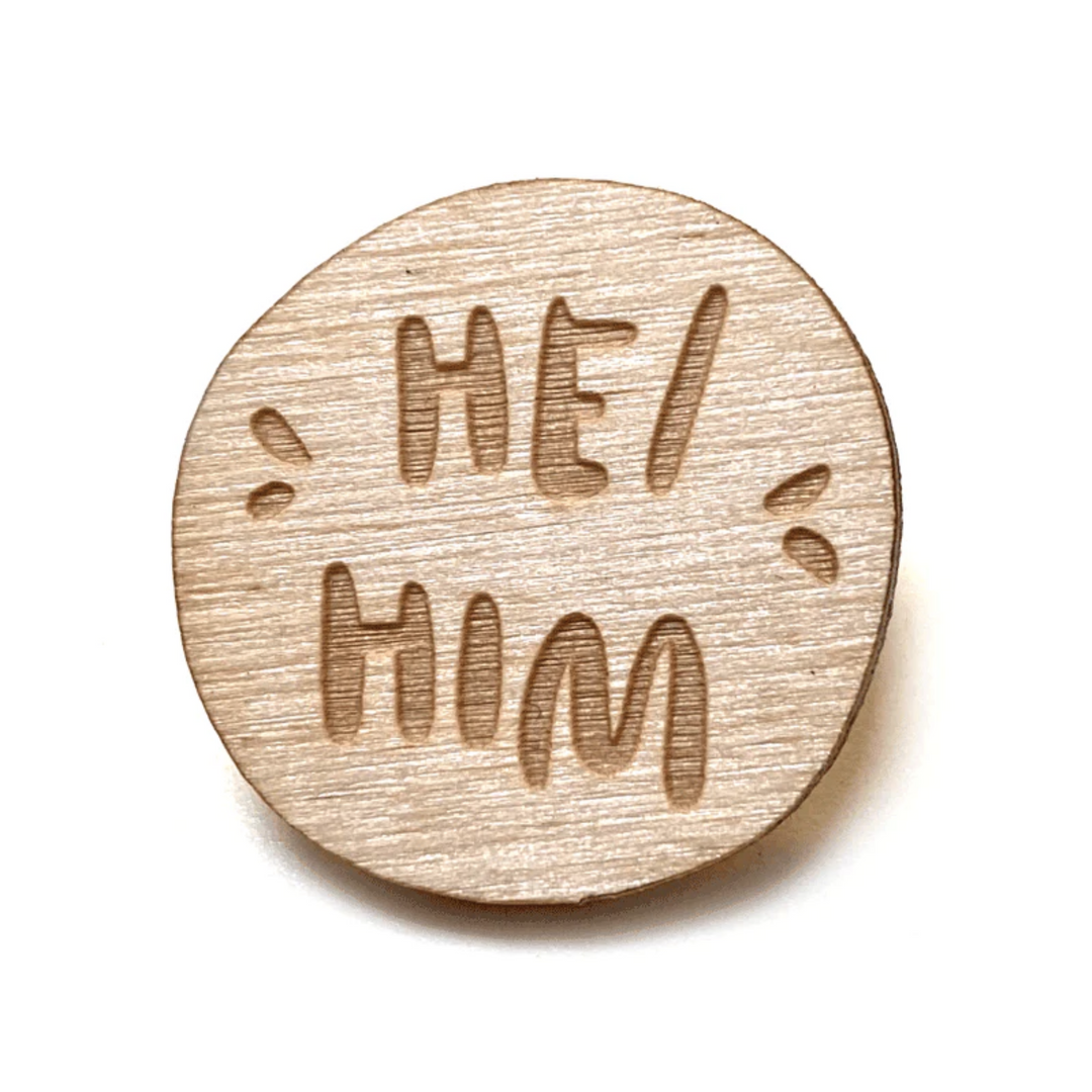 He/Him Pronoun Pin