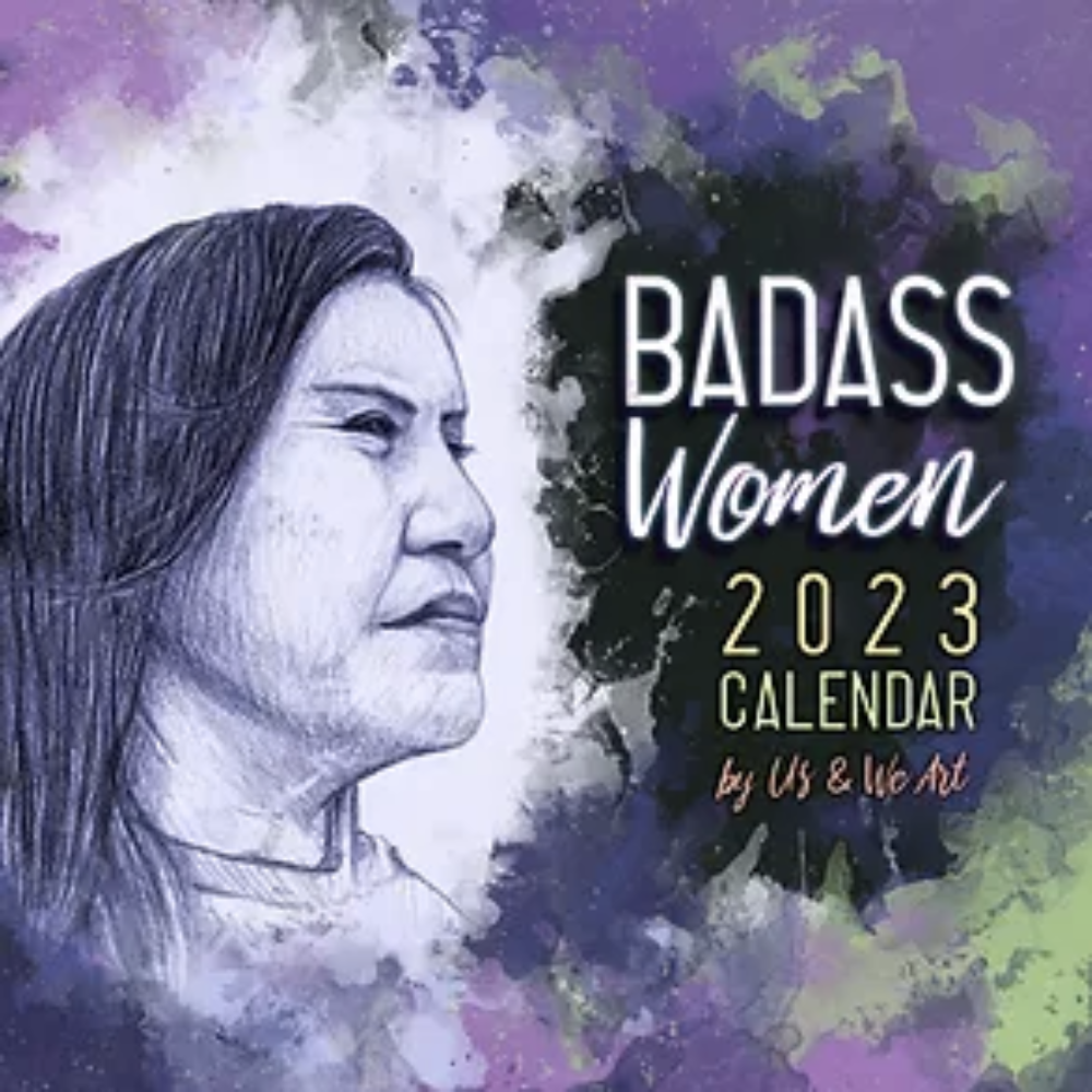 Bad Ass Women 2023 Calendar