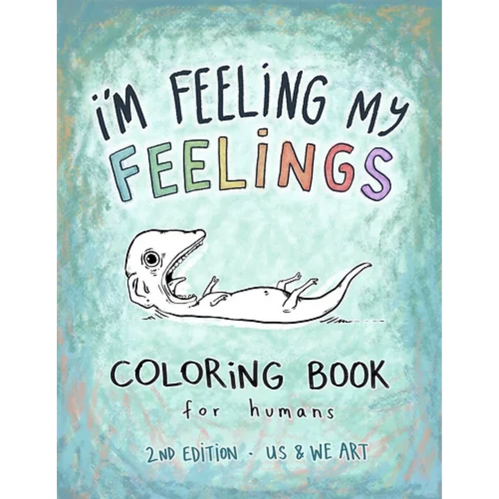 I'm Feeling My Feelings Coloring Book for Humans