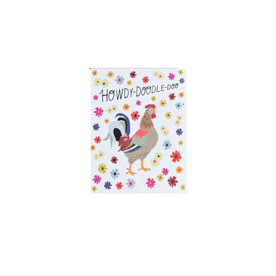 Howdy Doodle Doo Greeting Card