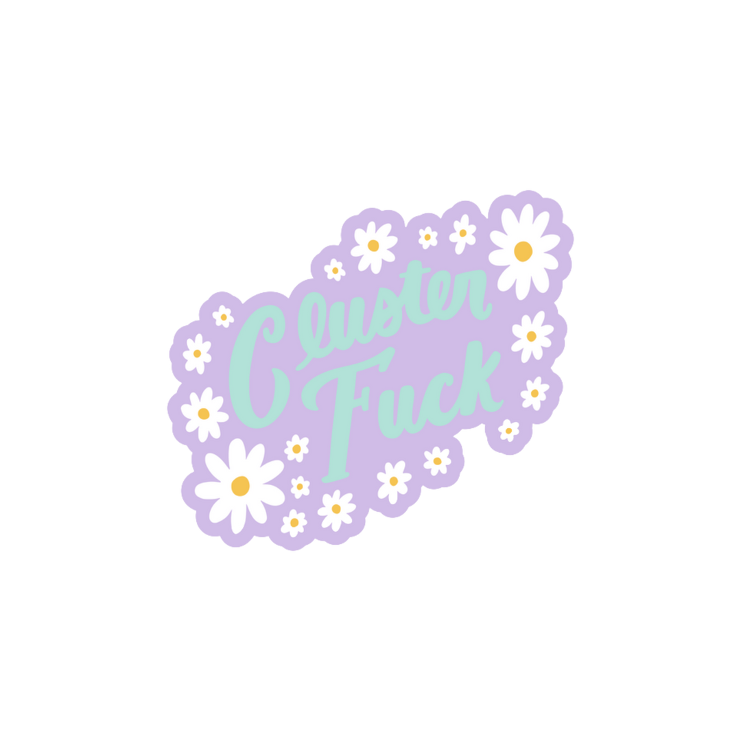Cluster Fuck Sticker