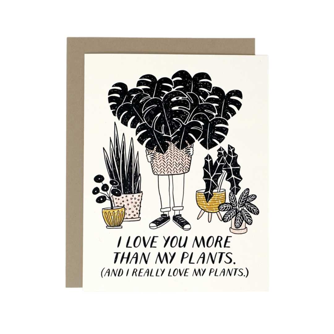 More Than My Plants Card