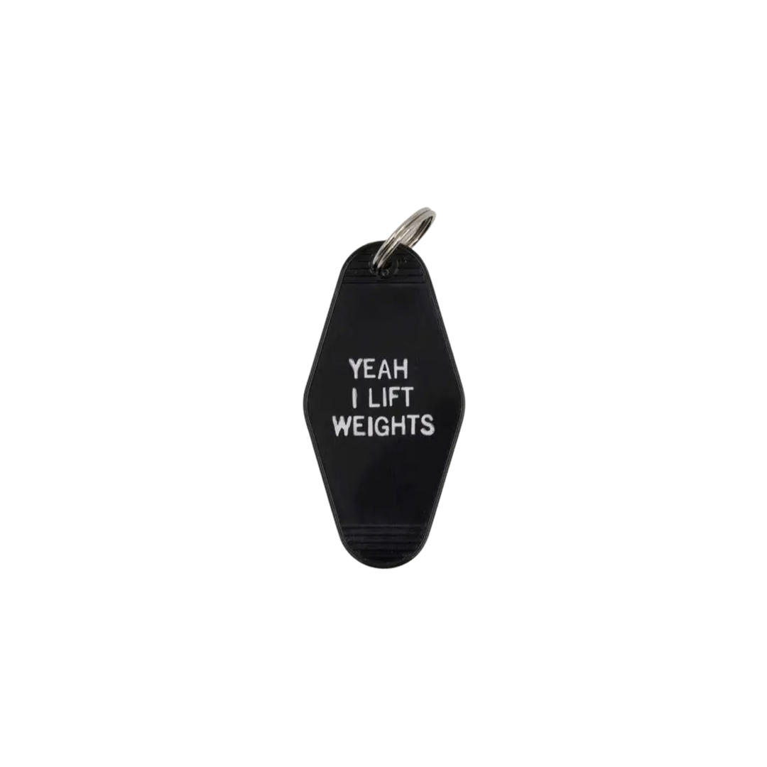 Yeah I Lift Weights Black Motel Style Keychain