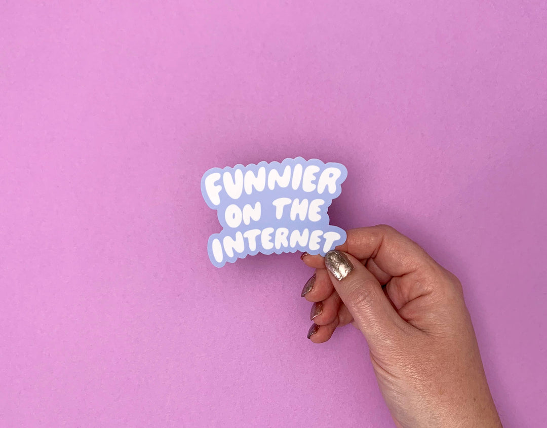 Funnier on the Internet Vinyl Sticker