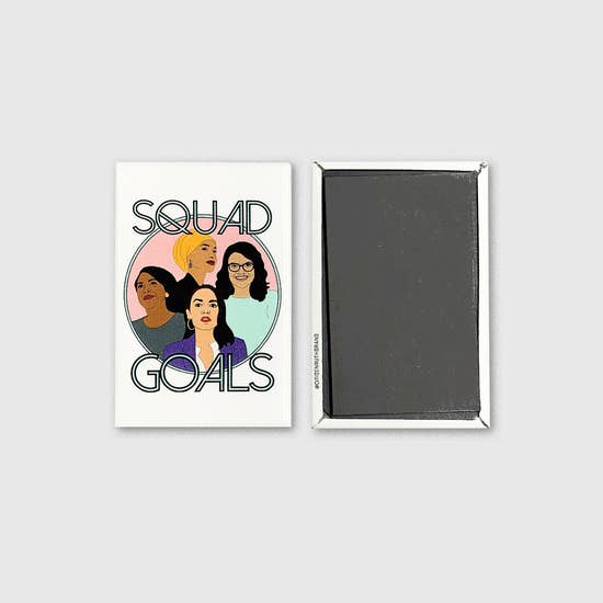 Squad Goals Magnet
