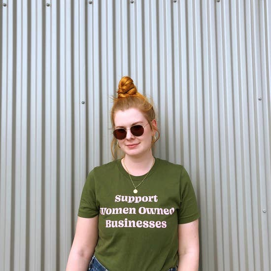 Support Women Owned Businesses Tee