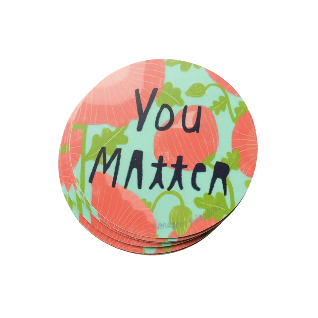 You Matter Sticker