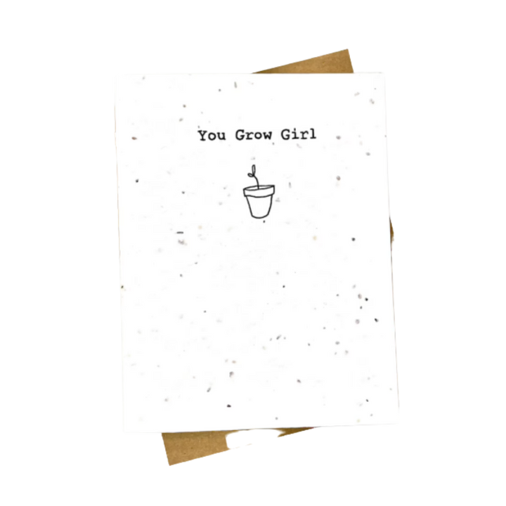 You Grow Girl Plantable Card