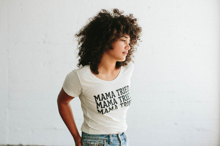 Mama Tried T-Shirt