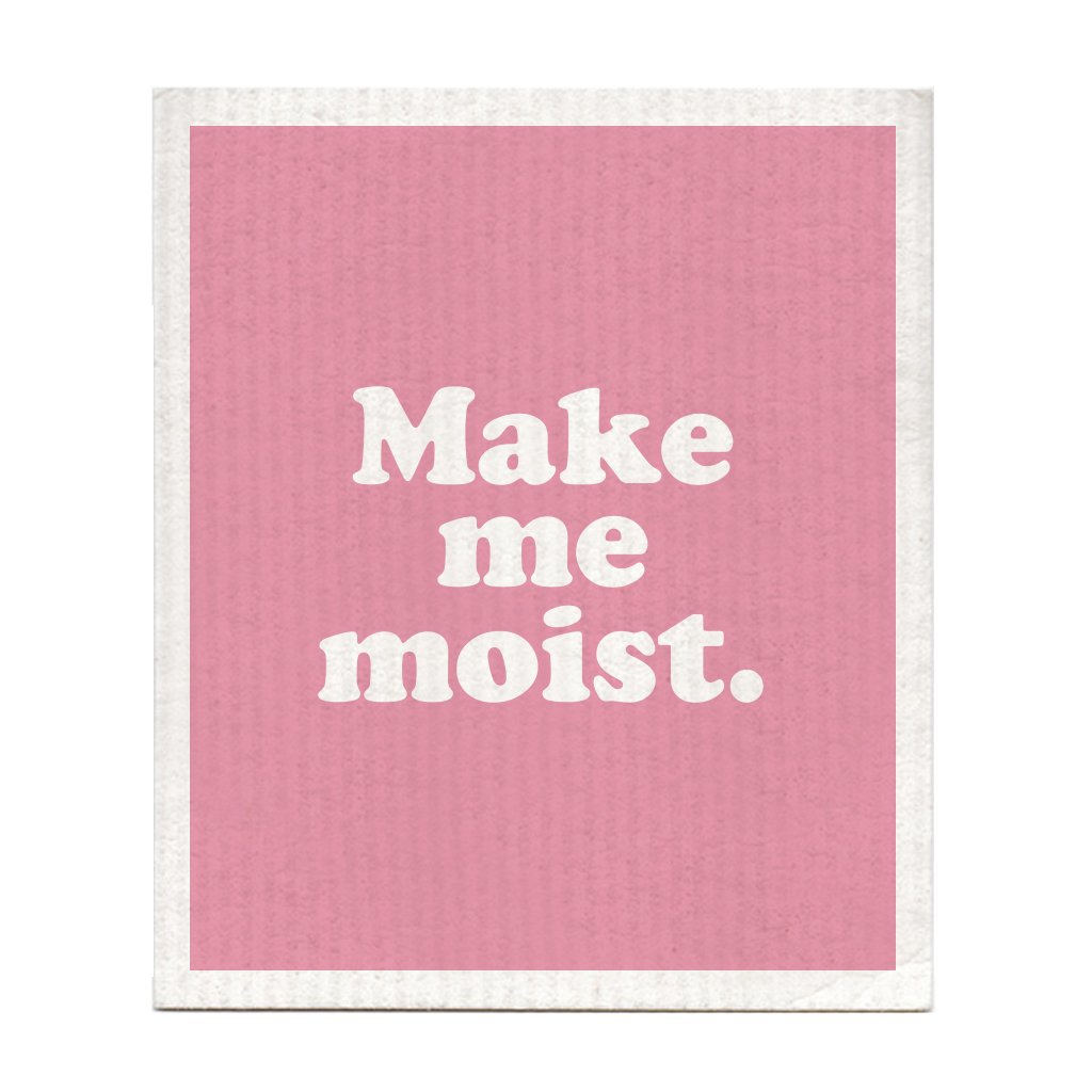 Make Me Moist Dishcloth