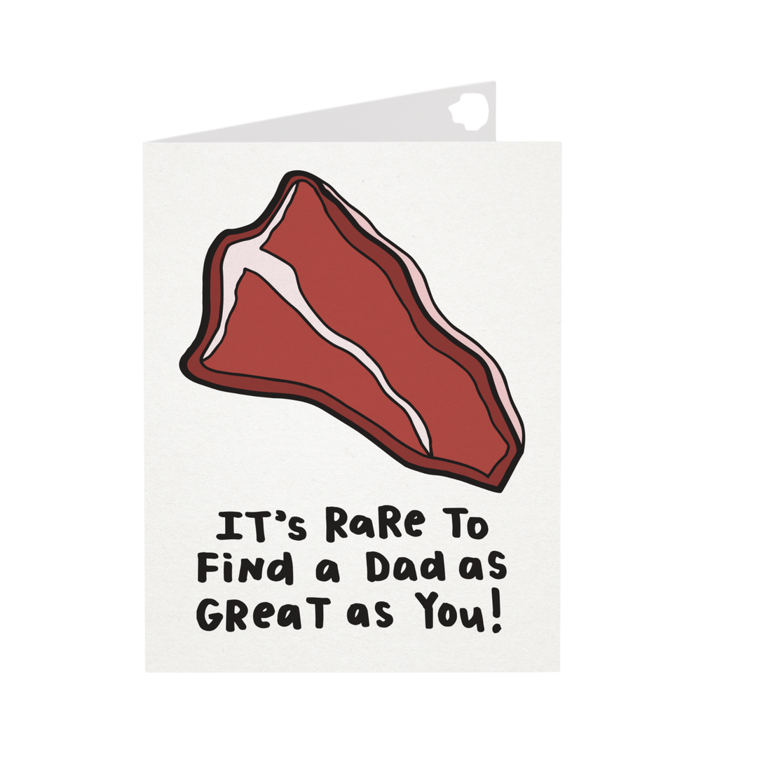 It's Rare to Find a Dad as Great as You! Father's Day Card